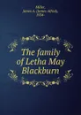 The family of Letha May Blackburn - James Alfred Miller