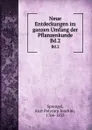 Neue Entdeckungen im ganzen Umfang der Pflanzenkunde. Bd.2 - Kurt Polycarp Joachim Sprengel