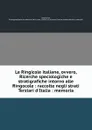 Le Ringicole italiane, ovvero, Ricerche speciologiche e stratigrafiche intorno alle Ringocole : raccolte negli strati Terziari d.Italia : memoria - Giuseppe Seguenza