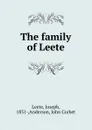 The family of Leete - Joseph Leete