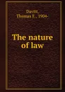 The nature of law - Thomas E. Davitt