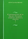 El pensamiento de la Nacion: Periodico religioso, politico y literario. 3 - Jaime Luciano Balmes