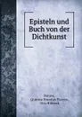 Episteln und Buch von der Dichtkunst - Quintus Horatius Flaccus Horace