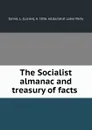 The Socialist almanac and treasury of facts - Lucien Sanial