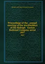 Proceedings of the . annual meeting of the stockholders of the Raleigh . Gaston Railroad Company serial. 1857 - Raleigh and Gaston Railroad