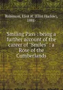 Smiling Pass : being a further account of the career of 