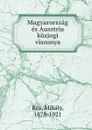 Magyarorszag es Ausztria kozjogi viszonya - Mihály Réz