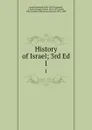 History of Israel; 3rd Ed. 1 - Heinrich Ewald