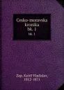 Cesko-moravska kronika. bk. 1 - Karel Vladislav Zap