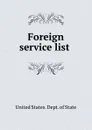 Foreign service list - The Department Of State