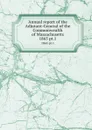 Annual report of the Adjutant-General of the Commonwealth of Massachusetts. 1865 pt.1 - Massachusetts. Adjutant General's Office