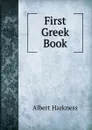 First Greek Book - Albert Harkness