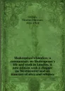 Shakespeare.s London; a commentary on Shakespeare.s life and work in London. A new edition with a chapter on Westminster and an itinerary of sites and reliques - Thomas Fairman Ordish