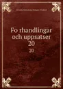 Forhandlingar och uppsatser. 20 - Svenska litteratursällskapet i Finland