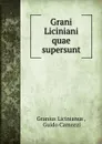 Grani Liciniani quae supersunt - Granius Licinianus