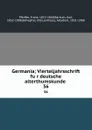 Germania; Vierteljahrsschrift fur deutsche alterthumskunde . 36 - Franz Pfeiffer