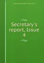 Secretary.s report, Issue 4 - Harvard College -Class of