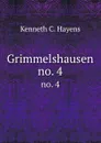 Grimmelshausen. no. 4 - Kenneth C. Hayens