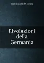 Rivoluzioni della Germania - Carlo Giovanni M. Denina