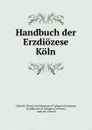 Handbuch der Erzdiozese Koln - Germany