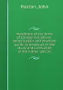 Handbook of the ferns of Canada microform : being a plain and practical guide to amateurs in the study and cultivation of the native species - John Paxton