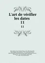 L.art de verifier les dates . 11 - Nicolas Viton Saint-Allais