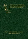 Historical and Secret Memoirs of the Empress Josephine: (Marie Rose Tascher de La Pagerie . 1 - Marie Anne Adélaide le Normand