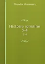 Histoire romaine. 3-4 - Theodor Mommsen