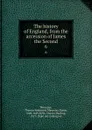 The history of England, from the accession of James the Second. 6 - Thomas Babington Macaulay Macaulay