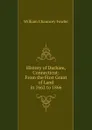 History of Durham, Connecticut: From the First Grant of Land in 1662 to 1866 - William Chauncey Fowler