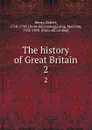 The history of Great Britain. 2 - Robert Henry