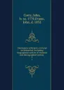 The history of Bristol, civil and ecclesiastical; including biographical notices of eminent and distinguished natives . 2 - John Corry