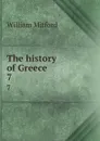 The history of Greece. 7 - Mitford William