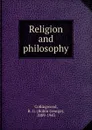 Religion and philosophy - Robin George Collingwood