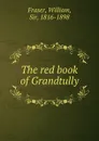 The red book of Grandtully - William Fraser