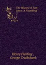 The History of Tom Jones: A Foundling. 2 - Henry Fielding