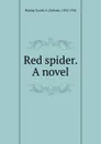 Red spider. A novel - Sabine Baring-Gould
