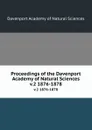 Proceedings of the Davenport Academy of Natural Sciences. v.2 1876-1878 - Davenport Academy of Natural Sciences