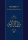 Reflections on the fate of a petition for relief in the matter of . - Francis Blackburne