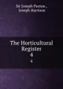 The Horticultural Register. 4 - Joseph Paxton