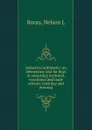 Industrial arithmetic; an elementary text for boys in industrial, technical, vocational and trade schools, both day and evening - Nelson L. Roray