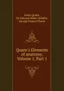 Quain.s Elements of anatomy, Volume 1,.Part 1 - Jones Quain