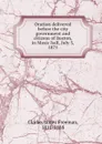 Oration delivered before the city government and citizens of Boston, in Music hall, July 5, 1875 - James Freeman Clarke