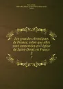 Les grandes chroniques de France, selon que elles sont conservees en l.eglise de Saint-Denis en France. 2 - Paulin Paris