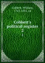Cobbett.s political register. 2 - William Cobbett