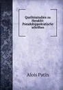 Quellenstudien zu Heraklit: Pseudohippokratische schriften - Alois Patin