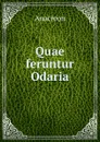 Quae feruntur Odaria - Anacreon