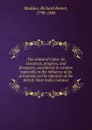 The island of Cuba: its resources, progress, and prospects, considered in relation especially to the influence of its prosperity on the interests of the British West India Colonies - Richard Robert Madden