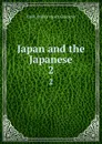 Japan and the Japanese. 2 - Vasilii Mikhailovich Golovnin