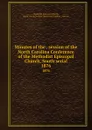 Minutes of the . session of the North Carolina Conference of the Methodist Episcopal Church, South serial. 1876 - Methodist Episcopal Church